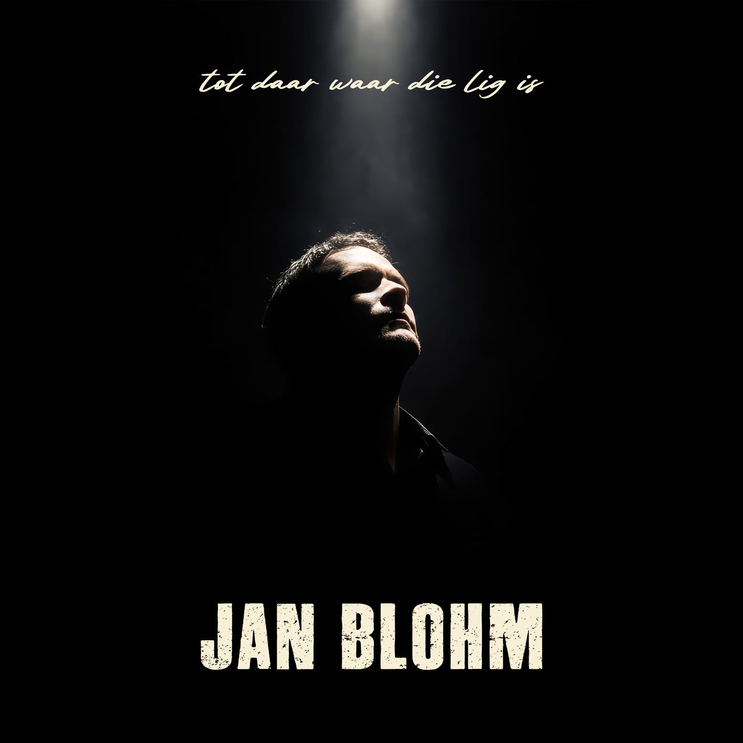 Jan Blohm – Tot Daar Waar Die Lig Is