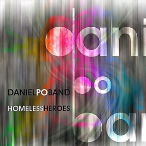 Daniel Po Band - Homeless Heroes_ Real Music