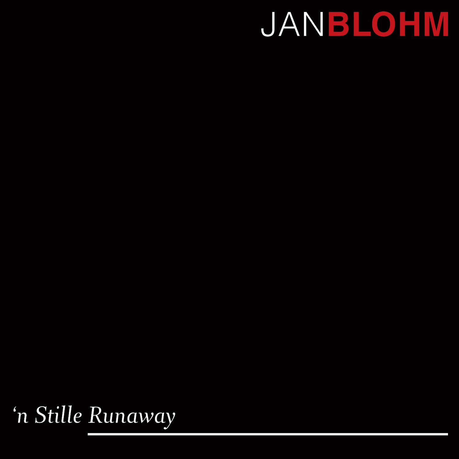 Jan Blohm - n Stille Runaway_ VONK MUSIEK