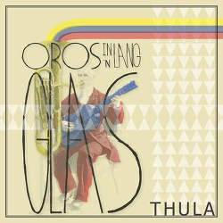 Oros In N Lang Glas - Thula_ Big Boy Records